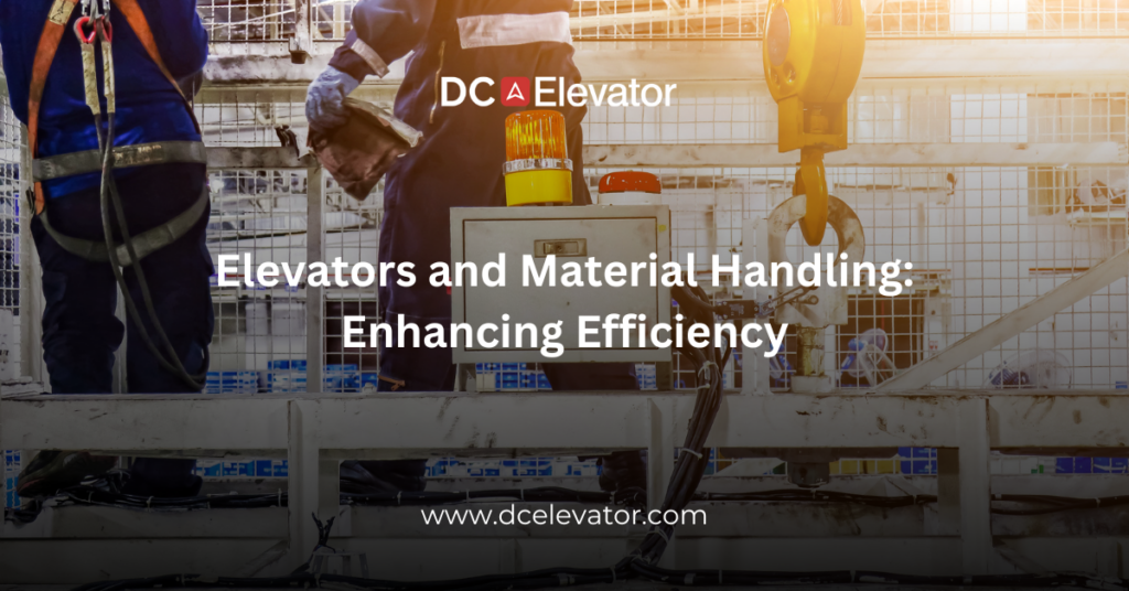 Elevators and Material Handling: Enhancing Efficiency Featured Image