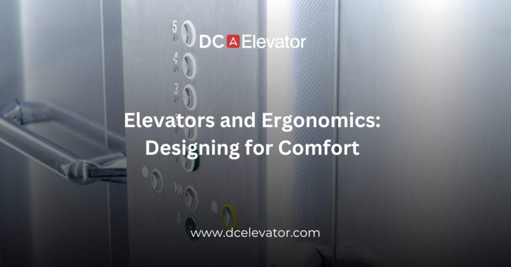 Elevators and Ergonomics: Designing for Comfort Featured Image