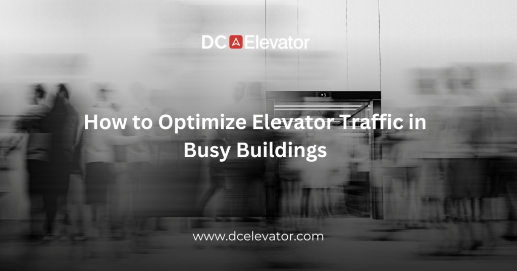 How to Optimize Elevator Traffic in Busy Buildings Featured Image