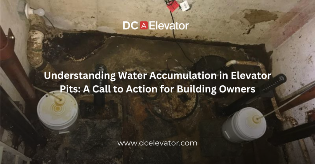 Understanding Water Accumulation in Elevator Pits: A Call to Action for Building Owners Featured Image