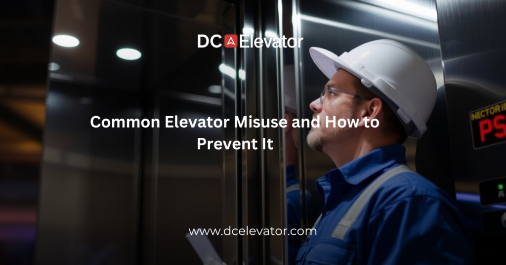 Common Elevator Misuse and How to Prevent It Featured Image